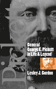 General George E. Pickett in life & legend cover image