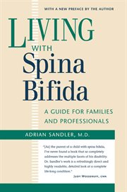 Living with Spina Bifida: a Guide for Families and Professionals cover image