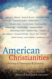 American Christianities: a history of dominance and diversity cover image
