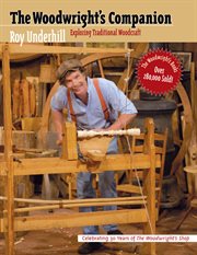 The woodwright's companion: exploring traditional woodcraft cover image