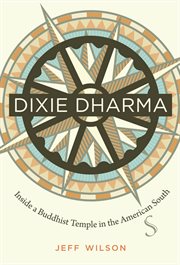 Dixie dharma: inside a Buddhist temple in the American South cover image