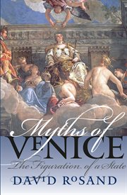 Myths of Venice: the figuration of a state cover image