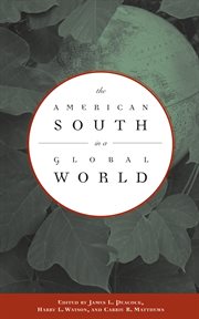 The American South in a global world cover image