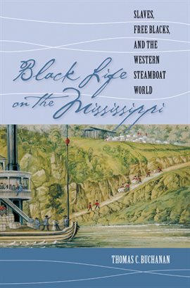 Cover image for Black Life on the Mississippi