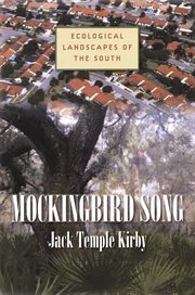 Mockingbird Song: Ecological Landscapes of the South cover image