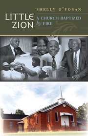 Little Zion: a church baptized by fire cover image