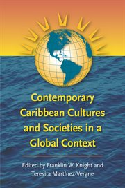 Contemporary Caribbean cultures and societies in a global context cover image