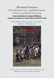 Mountain feminist: helen matthews lewis, appalachian studies, and the long women's movement. From Southern Cultures, Volume 17: Number 3, Fall 2011: Memory cover image
