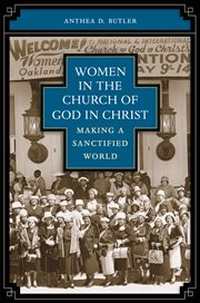 Women in the Church of God in Christ: making a sanctified world cover image