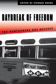 Daybreak of freedom: the Montgomery bus boycott cover image