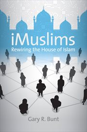 IMuslims: rewiring the house of Islam cover image