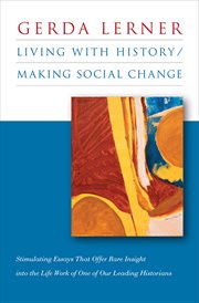 Living with history/making social change cover image