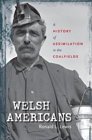 Welsh Americans: a history of assimilation in the coalfields cover image