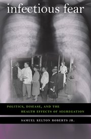 Infectious fear: politics, disease, and the health effects of segregation cover image