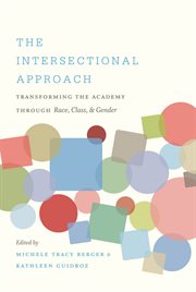 The intersectional approach: transforming the academy through race, class, and gender cover image
