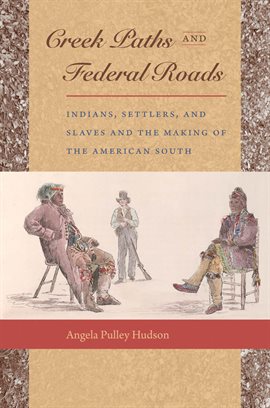 Cover image for Creek Paths and Federal Roads