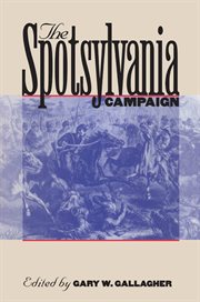 The Spotsylvania campaign cover image