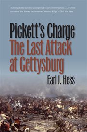 Pickett's charge--the last attack at Gettysburg cover image