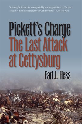 Cover image for Pickett's Charge - The Last Attack at Gettysburg