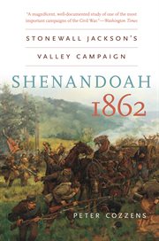 Shenandoah 1862: Stonewall Jackson's Valley Campaign cover image