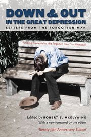 Down & out in the Great Depression: letters from the forgotten man cover image