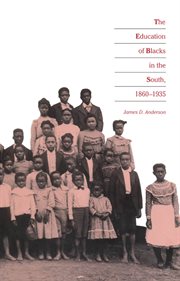 The education of Blacks in the South, 1860-1935 cover image