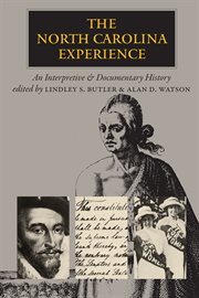North Carolina Experience: an Interpretive and Documentary History cover image