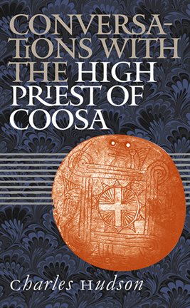 Cover image for Conversations with the High Priest of Coosa