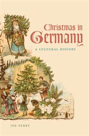 Christmas in Germany: a Cultural History cover image