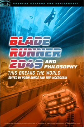 Umschlagbild für Blade Runner 2049 and Philosophy