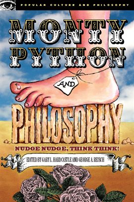Monty Python and Philosophy by Gary L. Hardcastle