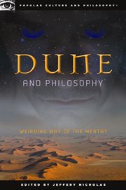 Dune and philosophy: weirding way of the Mentat cover image