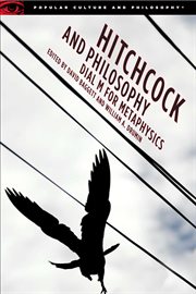 Hitchcock and philosophy: dial M for metaphysics cover image