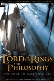 The Lord of the rings and philosophy: one book to rule them all cover image