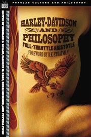 Harley-Davidson and philosophy: full-throttle Aristotle cover image