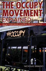 The Occupy movement explained: from corporate control to democracy cover image