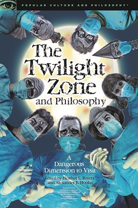 Cover image for The Twilight Zone and Philosophy