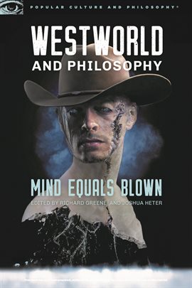 Cover image for Westworld and Philosophy