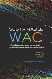 Sustainable WAC : a whole systems approach to launching and developing WAC programs cover image