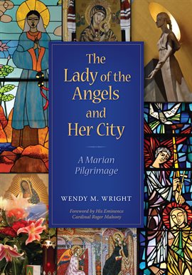 Cover image for The Lady of Angels and Her City