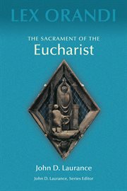 The sacrament of the Eucharist cover image