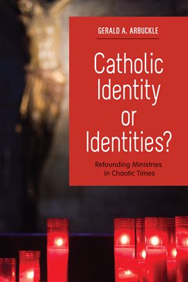 Cover image for Catholic Identity or Identities?