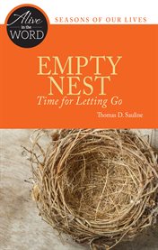 Empty nest. Time for Letting Go cover image