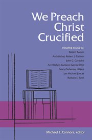 We preach Christ crucified cover image