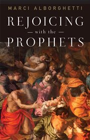 Rejoicing with the prophets cover image