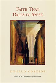 Faith that dares to speak cover image
