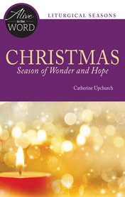 Christmas : season of wonder and hope cover image