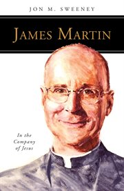 James martin, sj. In the Company of Jesus cover image
