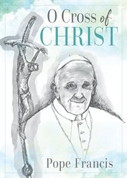 O Cross of Christ cover image