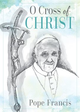 Cover image for O Cross of Christ